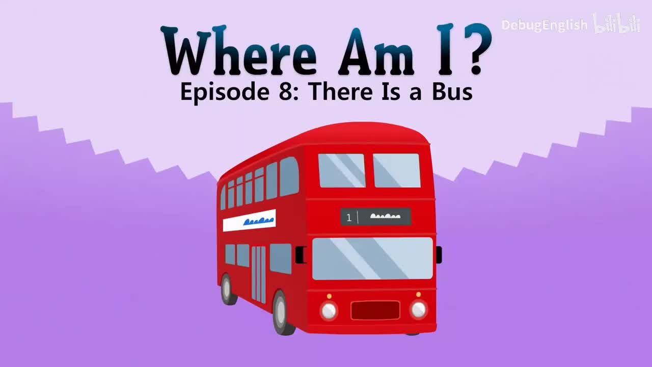 008.There Is a Bus