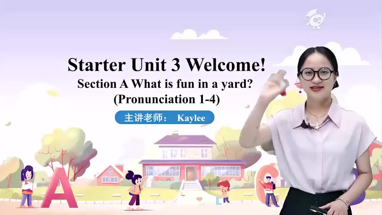 七上 12Starter Unit 3 Welcome Section A (Pronunciation 1-4) 1人教版七年级英语上册 视频