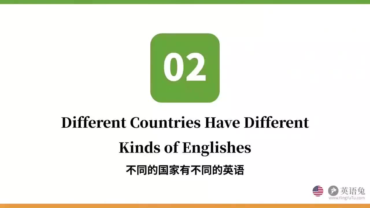 2-Different Countries Have Different Kinds of Englishes