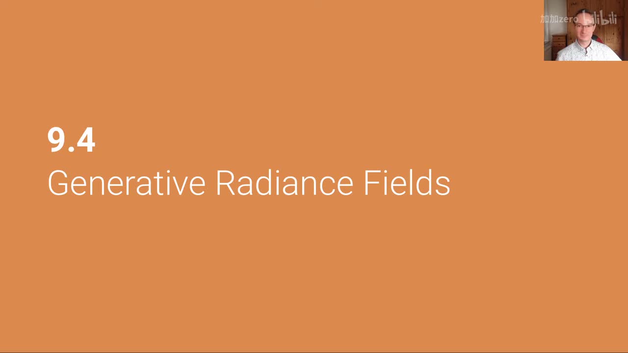 P35 Coordinate-based Networks： Generative Radiance Fields)