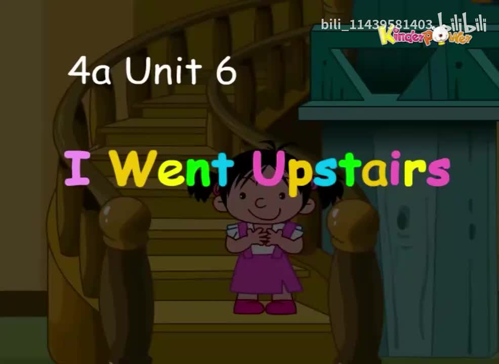 4a Unit 6-I Went Upstairs