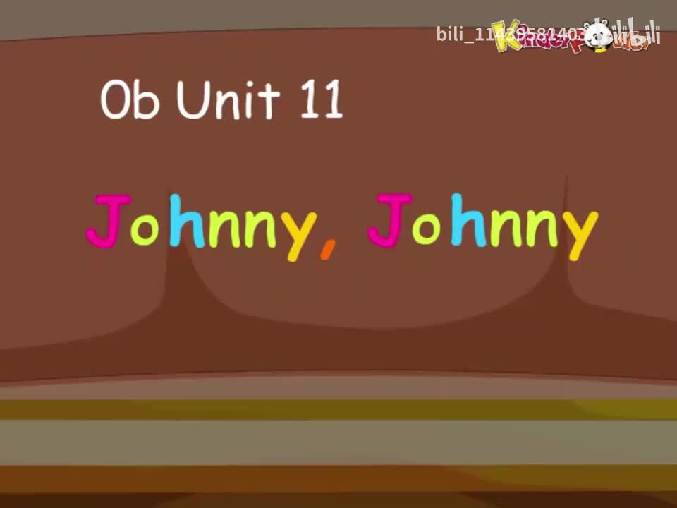 0b Unit 11-Johnny,Johnny
