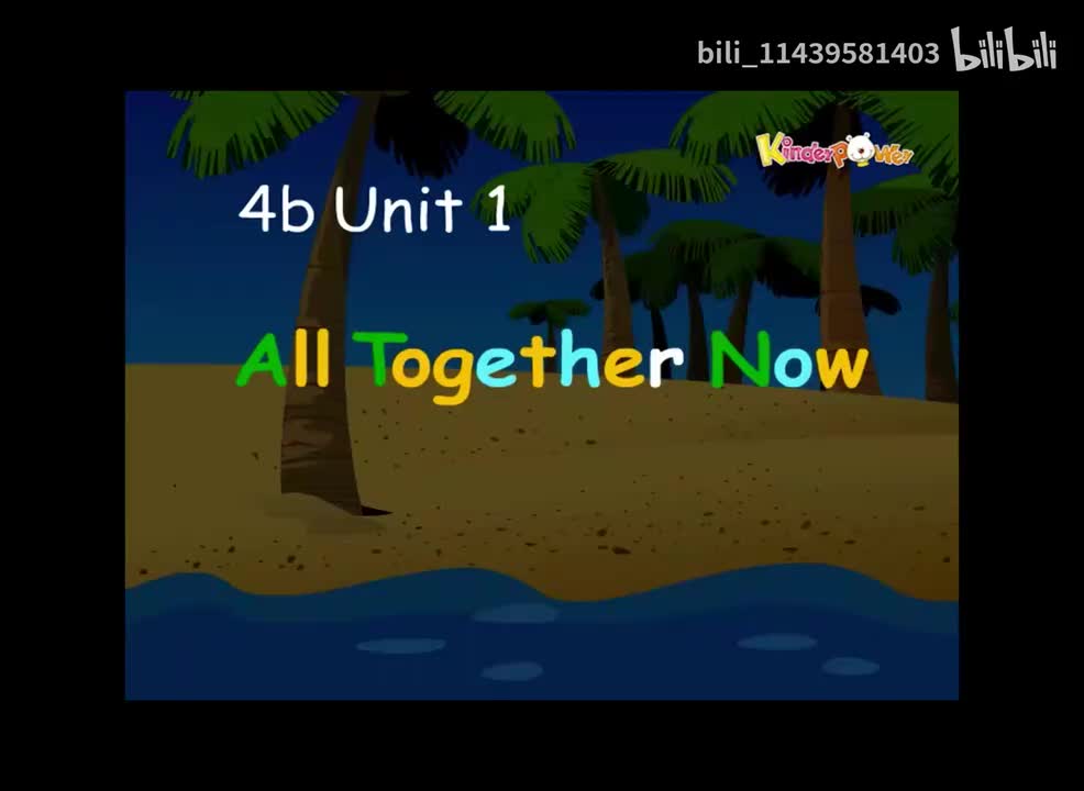 4b Unit 1-All Together Now