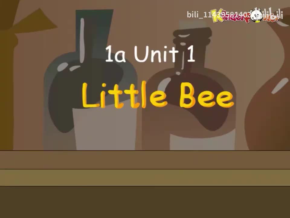 1a Unit 1-Little Bee