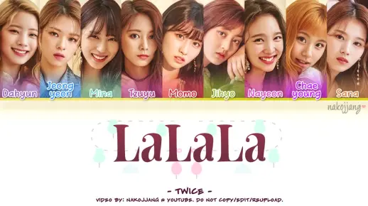 【TWICE】TWICE – LALALA 歌词版