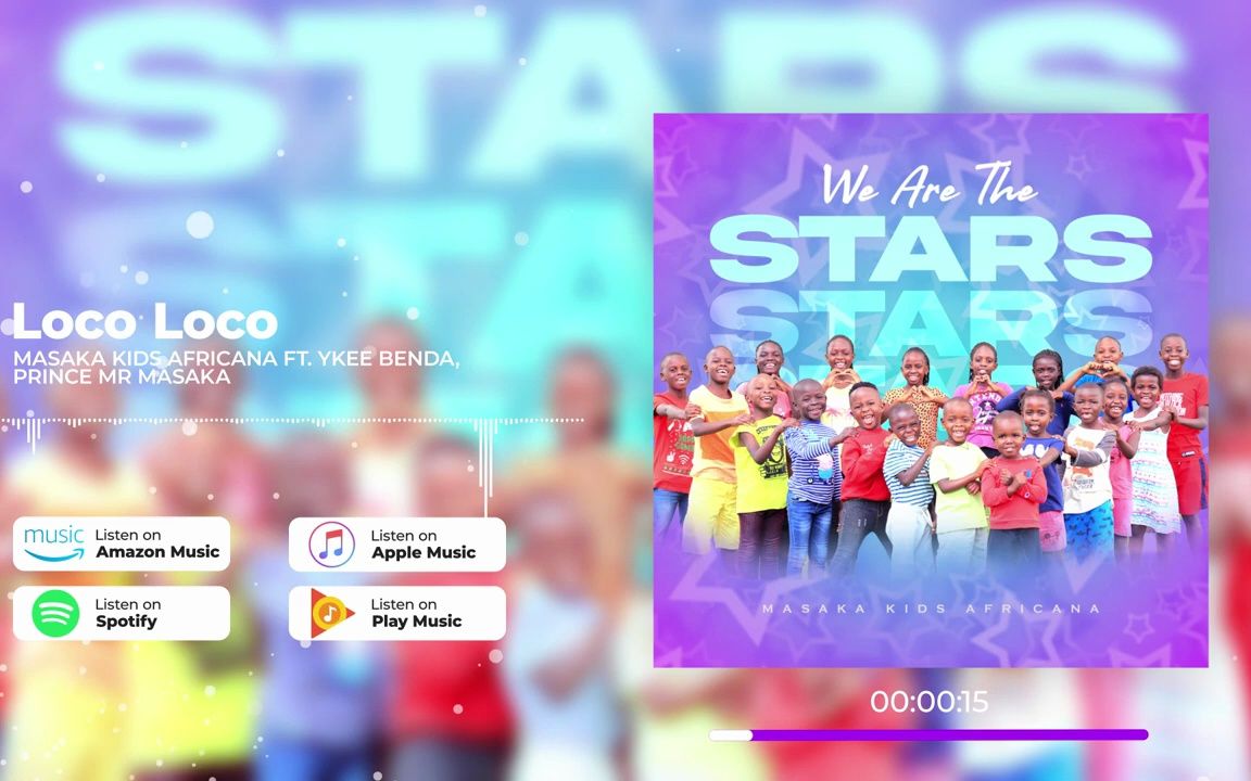 [图]Masaka Kids Africana - We Are the Stars (2022) 14 - Loco Loco (feat. Ykee benda,