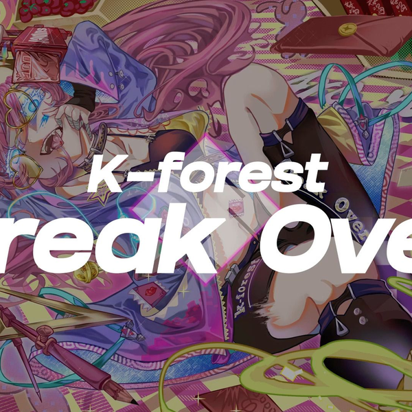 公式音源】K-forest - Break Over 【Phigros × Oshiribeat