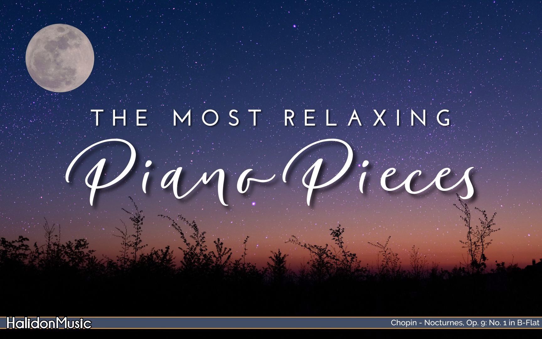 【古典钢琴精选】琴声轻柔 | The Most Relaxing Classical Piano Pieces哔哩哔哩bilibili