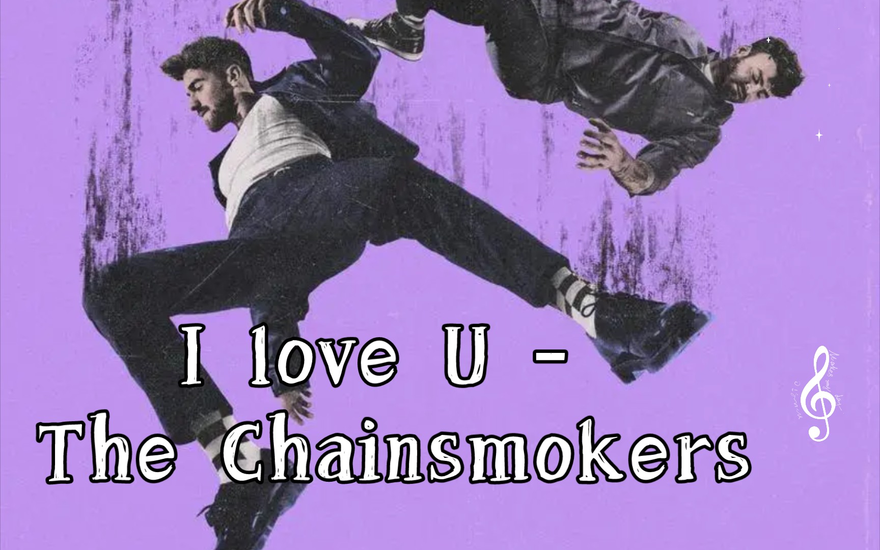 [图]I love U - The Chainsmokers （Instrument）