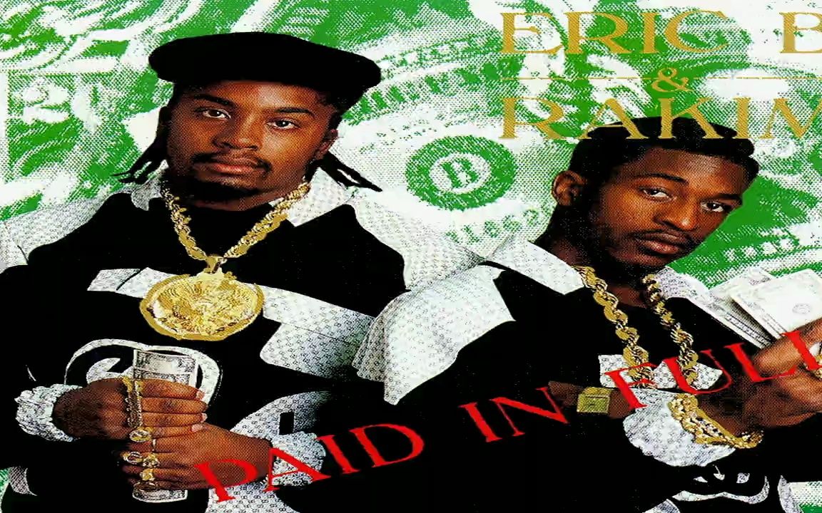 is on the cut # paid in full # eric b. & rakim