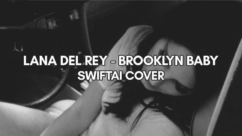 [图][ Taylor Swift AI ] Lana Del Rey - Brooklyn Baby!