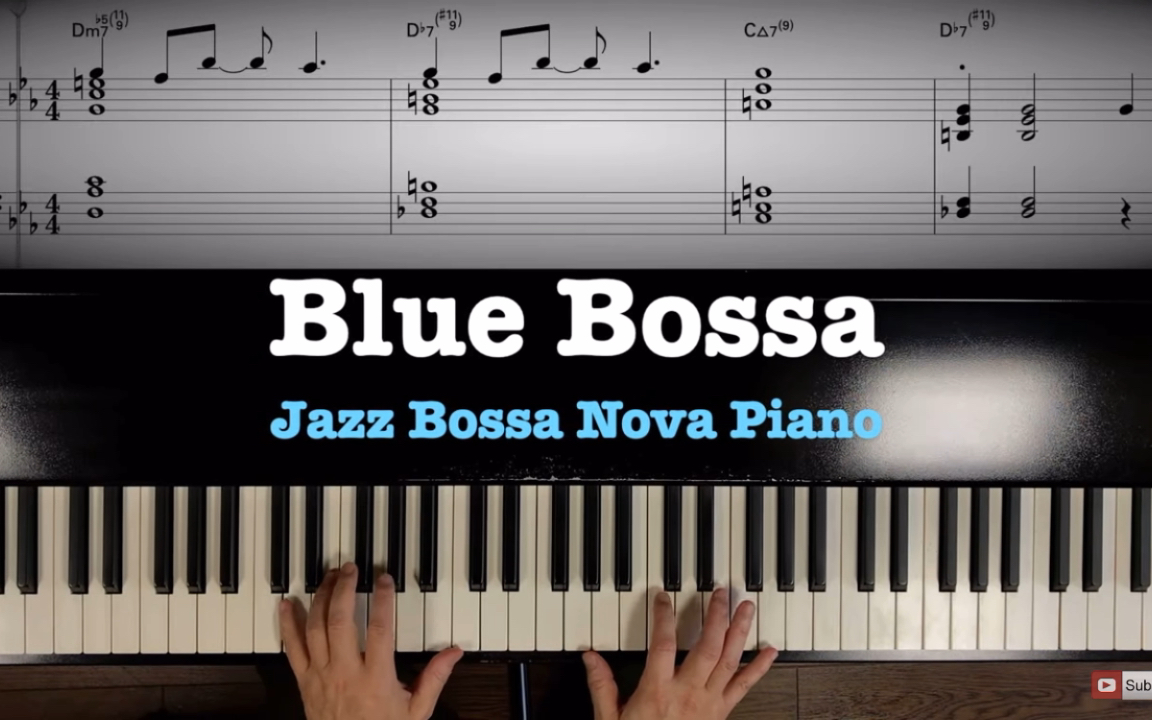 [图]【爵士钢琴】Blue Bossa-Jazz Bossa Nova Piano