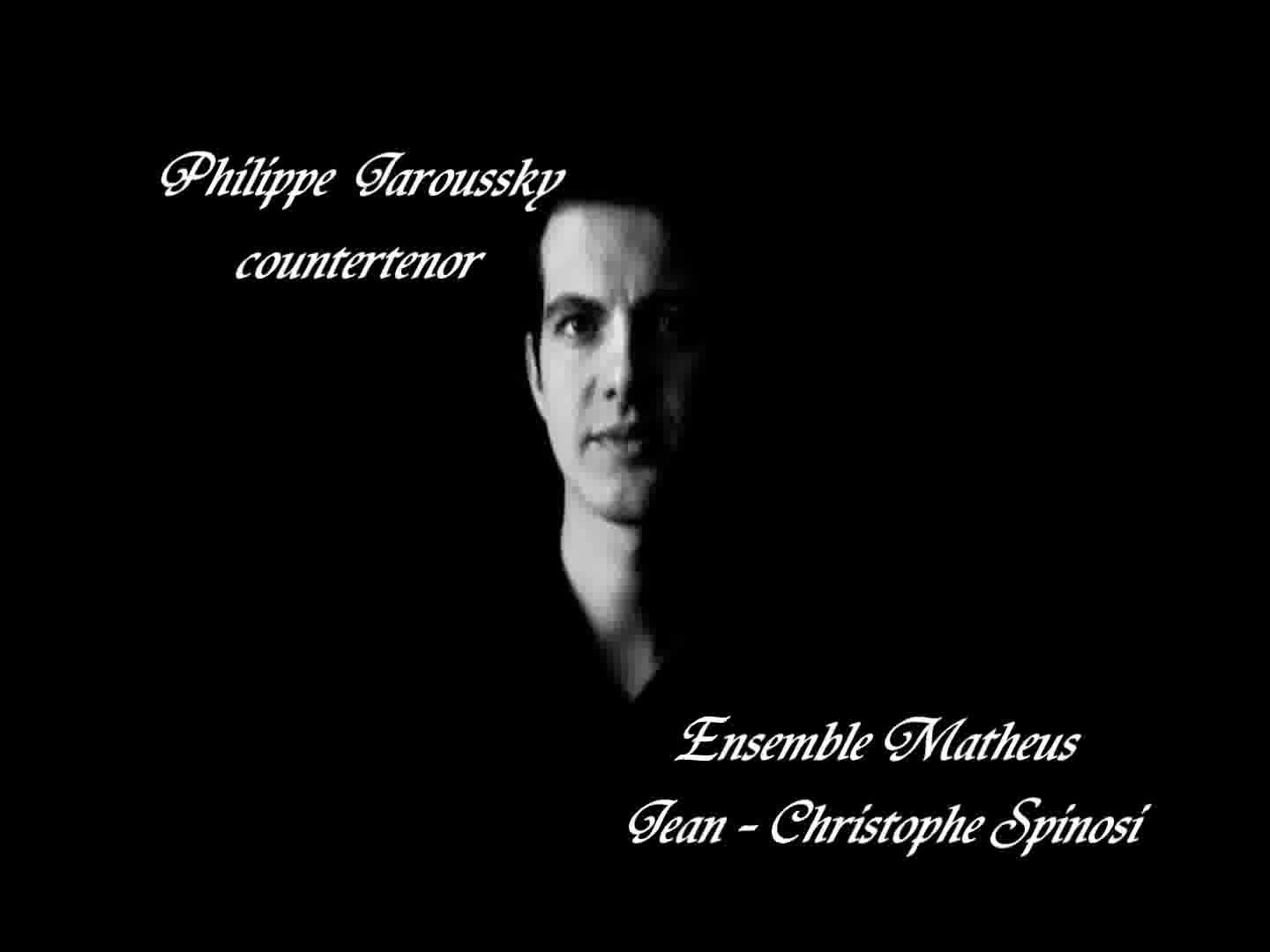 [图]Philippe Jaroussky - Tu m'offendi (La verita in cimento) A.Vivaldi