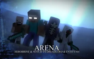 Download Video: 【CYBERMC】★MC动画★Herobrine Notch vs DreadLord Entity303 Arena