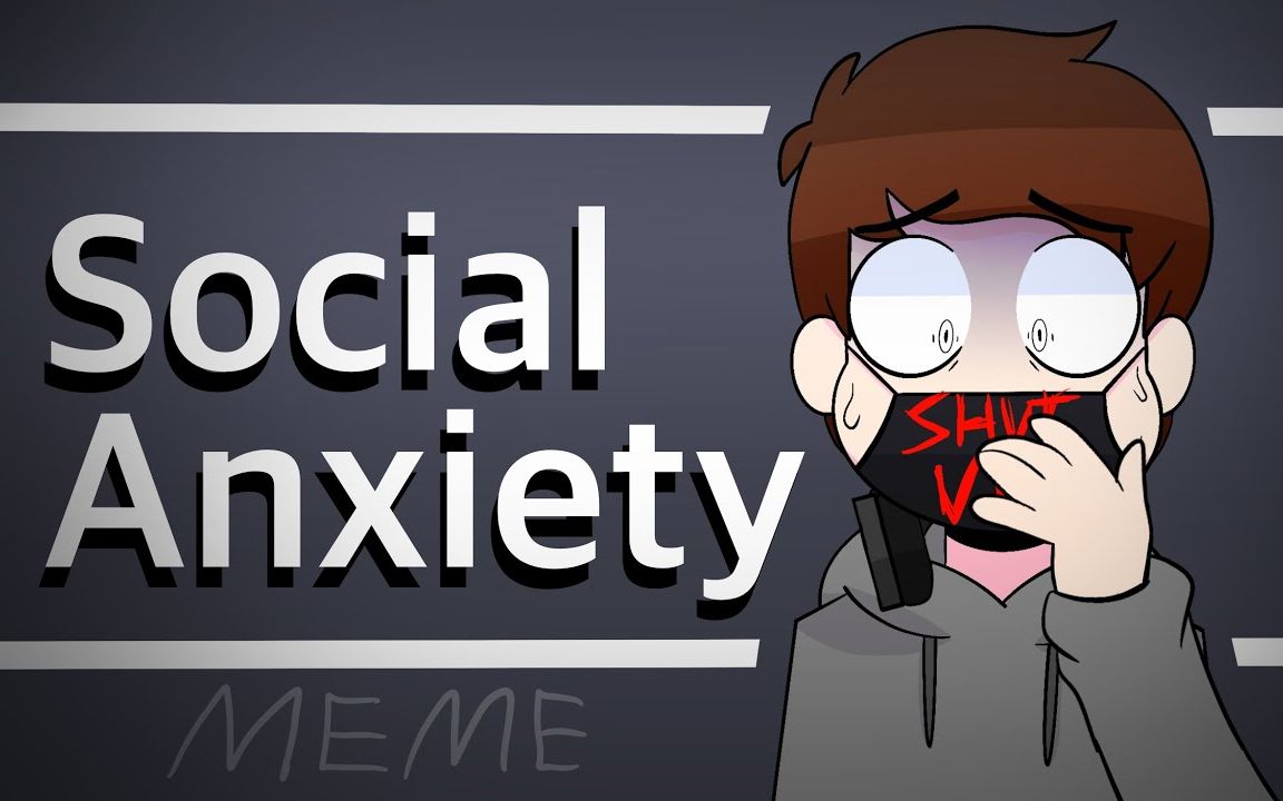 [图]Social anxiety | Meme (vent)