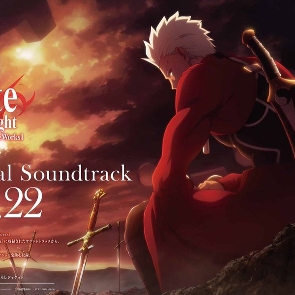 Fate/stay night [Unlimited Blade Works] Original Soundtrack