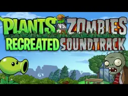 Download Video: 【搬运】植物大战僵尸一代音乐，但是重制版 - Plants vs Zombies _ Recreated Soundtrack