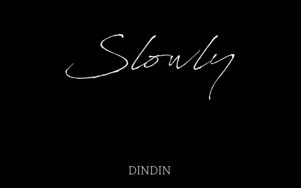 [图]DinDin - Slowly live clip