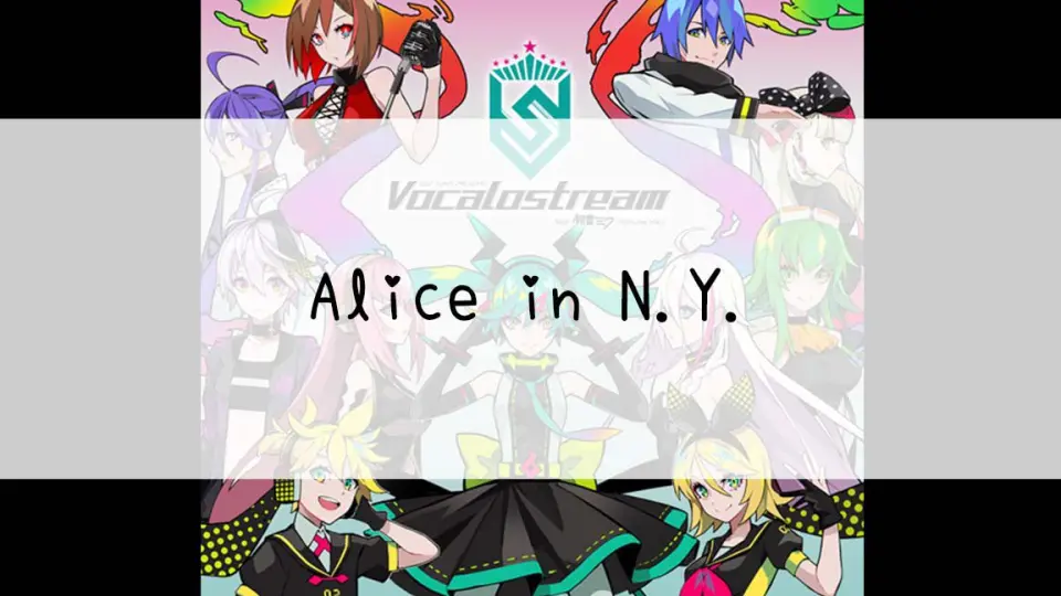 【503】EXIT TUNES PRESENTS Vocalostream feat.初音ミク[Cd]--04.Alice in  N.Y._哔哩哔哩_bilibili