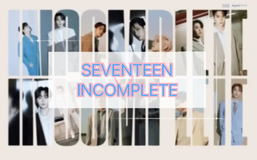 SEVENTEEN INCOMPLETE 20210123_哔哩哔哩_bilibili