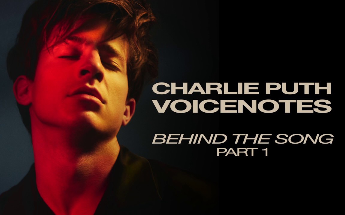 [图]【Charlie Puth】新专《Voicenotes》幕后制作纪录片出炉！