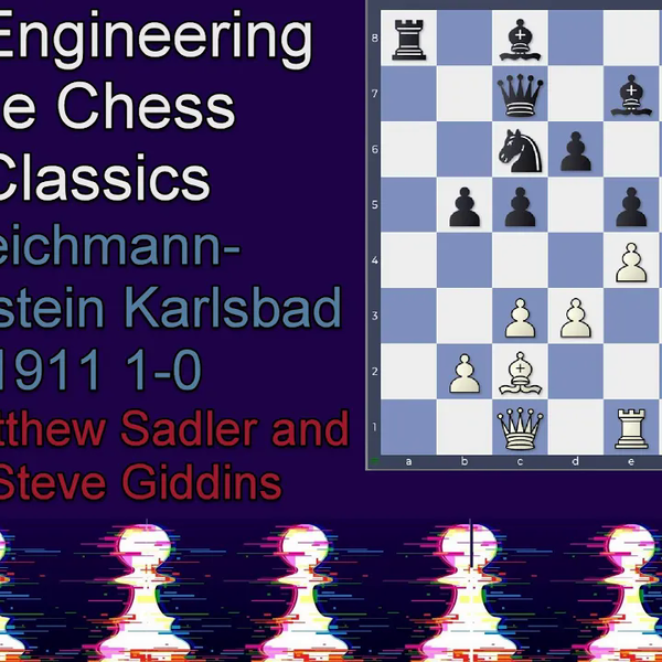 Re-Engineering the Chess Classics - schackbutiken