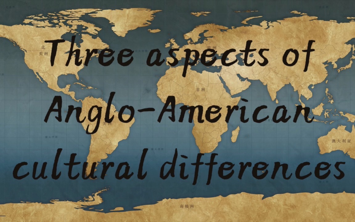 [图]英国国家社会与文化——Three aspects of Anglo-American cultural differences