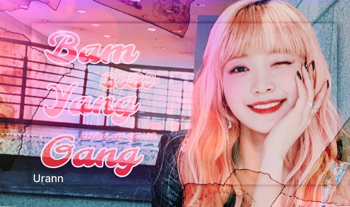 甜甜的栗子羊羹【everglow】onda-ai翻唱bam yang gang(bibi)