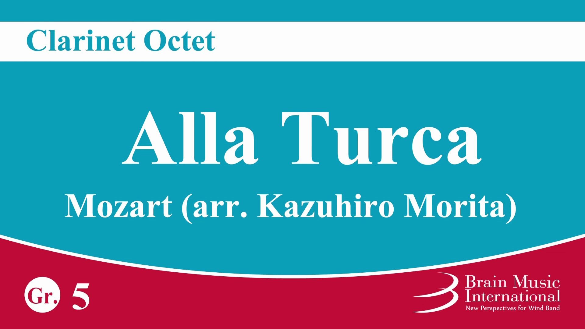 单簧管八重奏莫扎特土耳其进行曲allaturcaforclarinetoctetbymozart