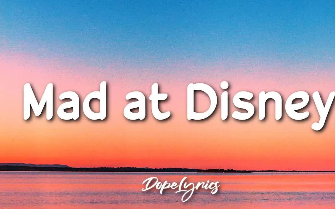 [图]Mad at Disney - salem ilese (Lyrics)-歌词版