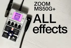 Download Video: 【效果器试听】最新ZOOM MS-50G+ Multistomp 单块效果器演示