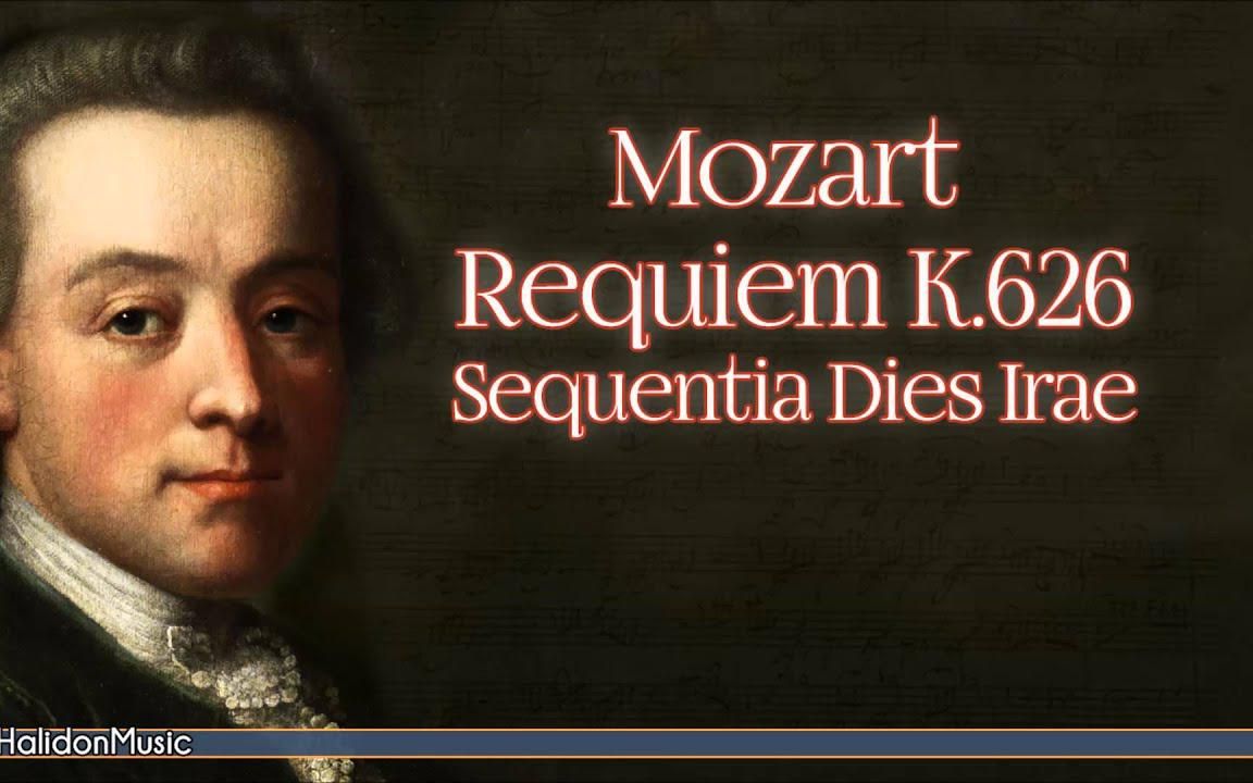 [图]Mozart Requiem, K. 626 Sequentia. Dies Irae Classical Music