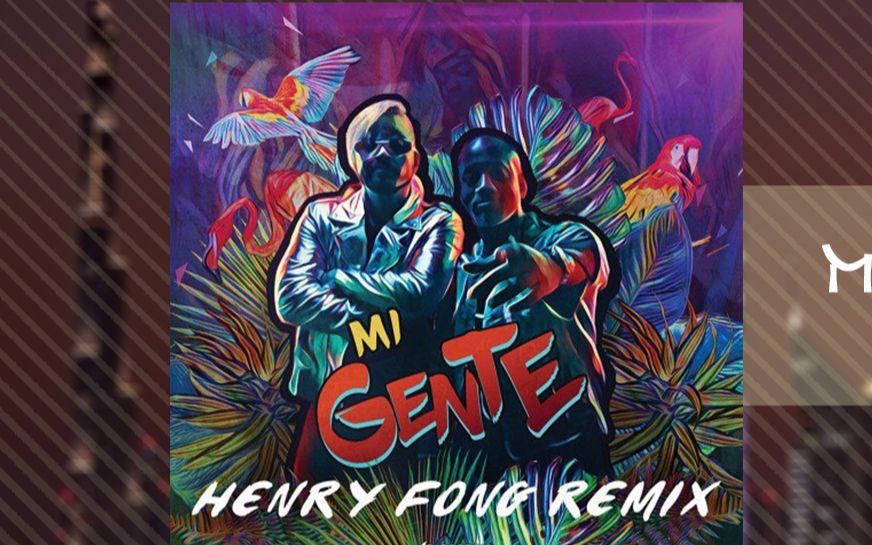 [图]【云推】 Mi Gente (Henry Fong Remix)