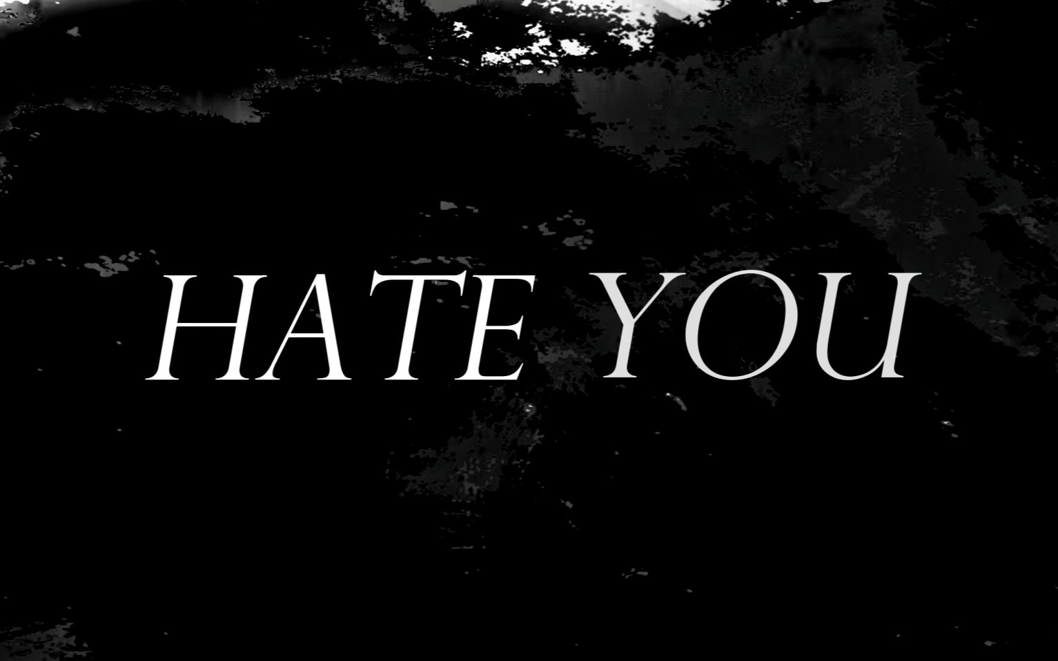 [图]Hate you | 动态歌词排版 | 疯批黑化 | 暗黑风格