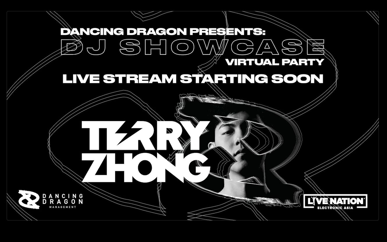 [图]【TERRY ZHONG】Dancing Dragon Virtual Party 直播回放（5/16/2020)