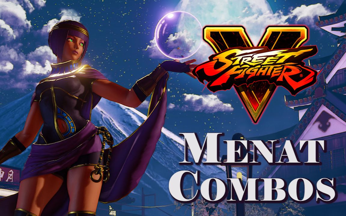 街霸v:menat 连招小合集