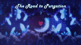 Download Video: [蔚蓝mod] 就让这坎坷漫长的净化之路来洗尽我的罪孽——The Road to Purgation (FC)