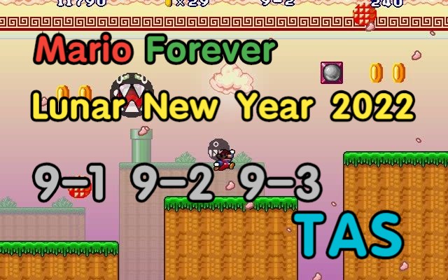 [图][TAS] Mario Forever Lunar New Year 2022 9-1 9-2 9-3 TAS by 绿色的糖果