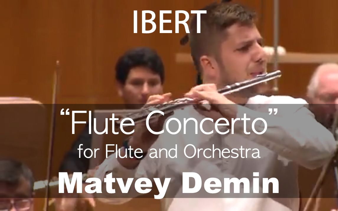 [图]J.Ibert___Flute Concerto (Matvey Demin)