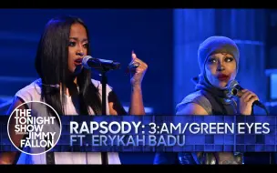 Video herunterladen: 【Rapsody/Erykah Badu】「3:AM/Green Eyes」Jimmy Fallon肥伦今夜秀最新现场