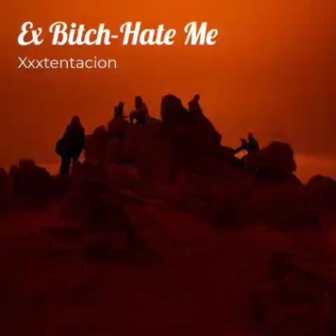 xxx和果汁合作歌曲《Ex***Hate Me》哔哩哔哩bilibili