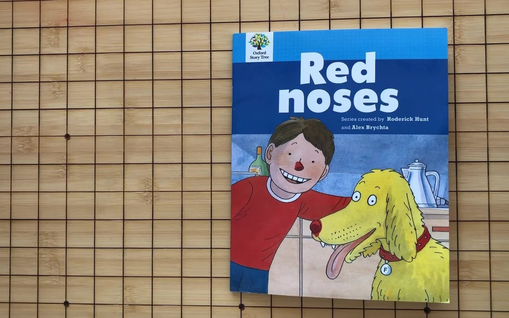 red noses 红鼻子 - 【牛津阅读树】第2阶段