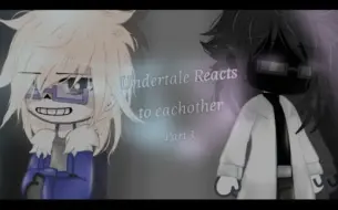 Download Video: Undertale反应彼此! ||{Part 3/?}||