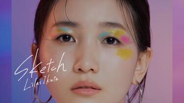 幾田りら（ikura）的个人专辑《Sketch》，无损，加cd版特供the first