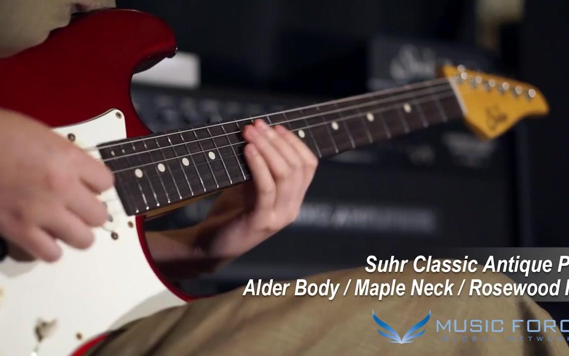 【电吉他】[MusicForce] Suhr Classic Antique Pro Demo  'Sleazy Strip' by Ji Hyun Oh哔哩哔哩bilibili