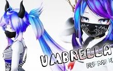 [图]【MMD】 Umbrella (Remix) MIKU合集