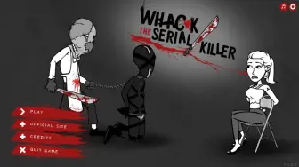 Download Video: 【已删减】到底谁才是杀手？Whack the Serial Killer（狂扁杀人魔）过关方法演示