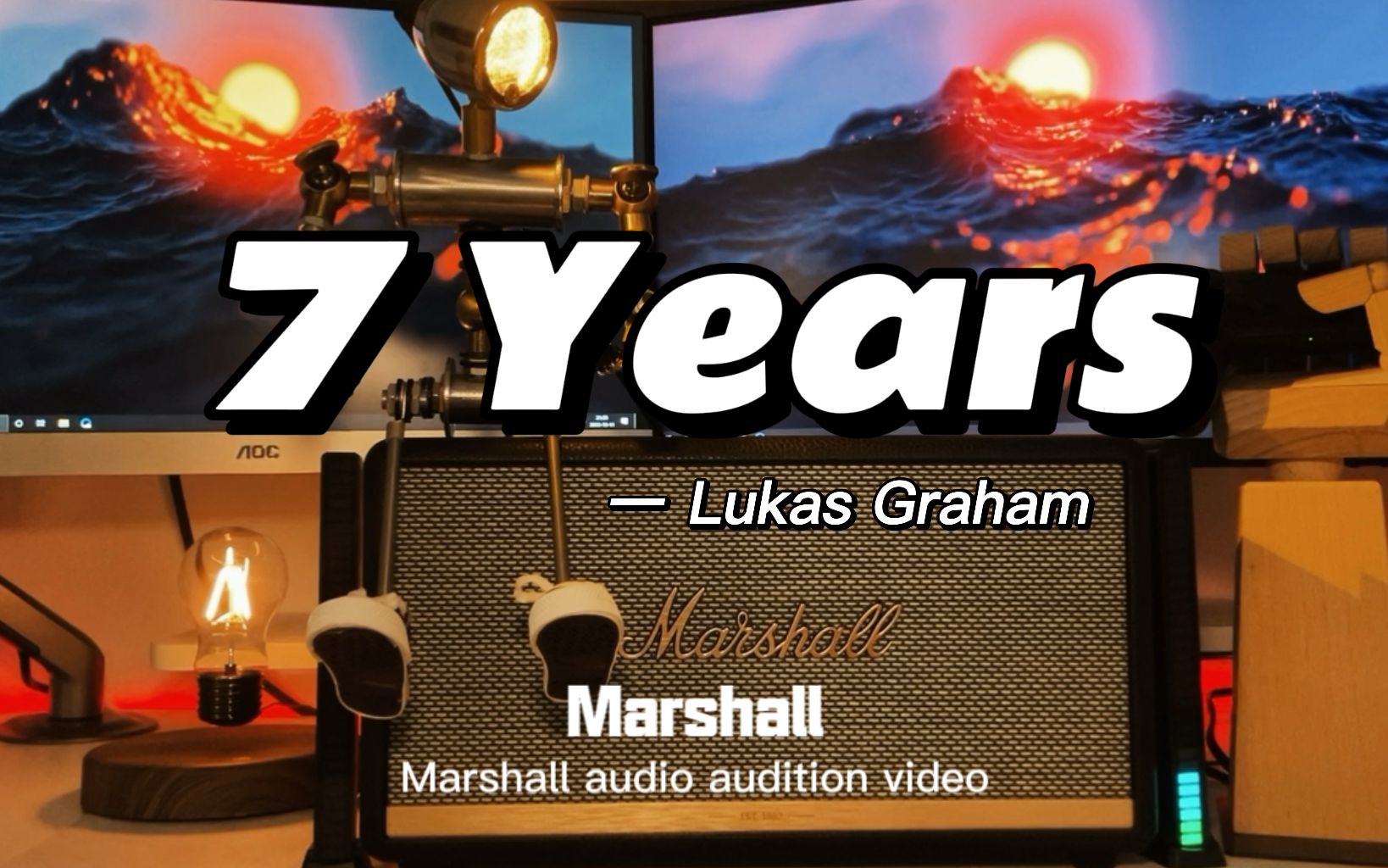 马歇尔音响试听 | 7 years - lukas graham