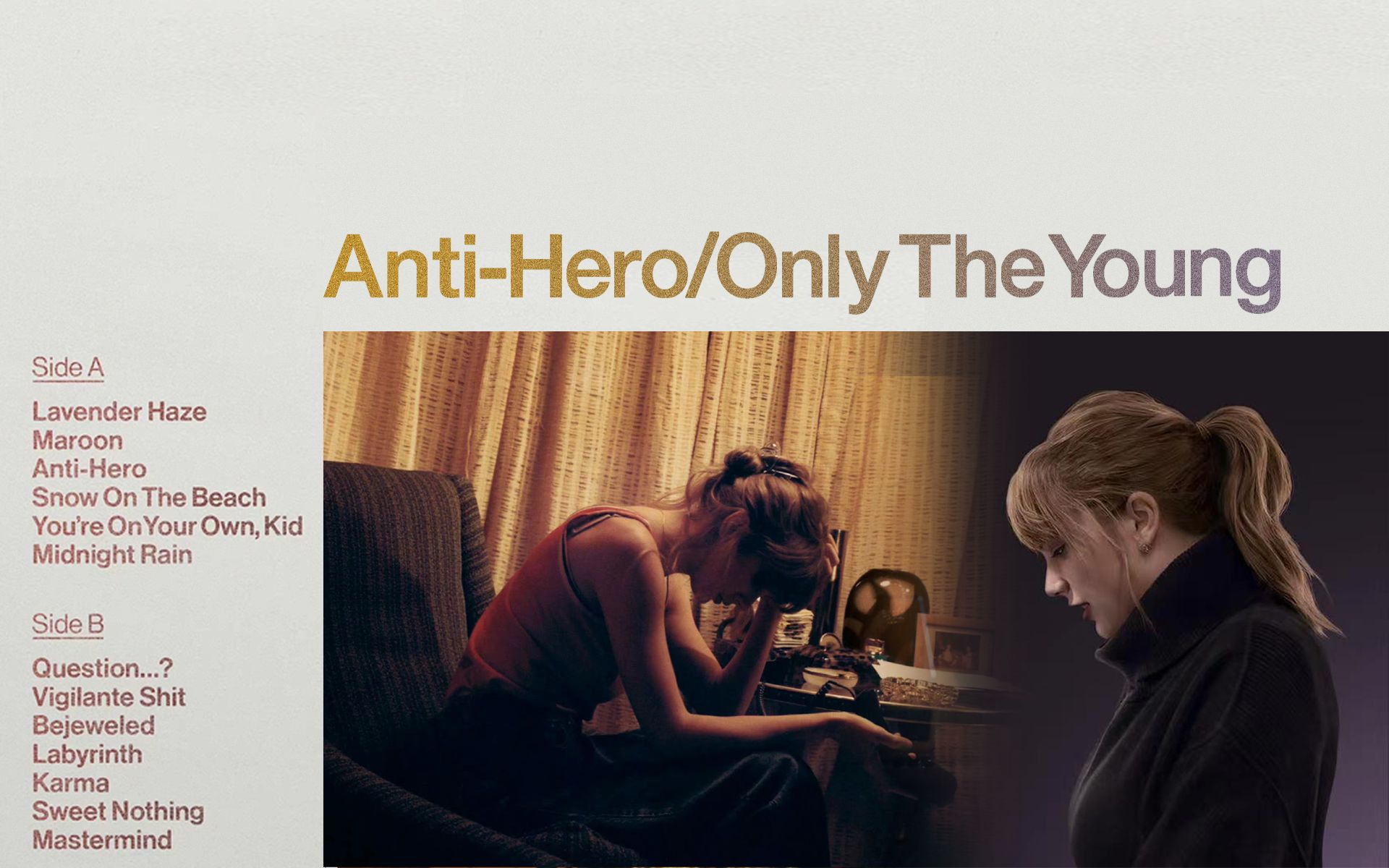 [图]【再次抄袭？！】Anti-Hero和Only The Young居然是同一首歌 (Taylor Swift-Midnights)