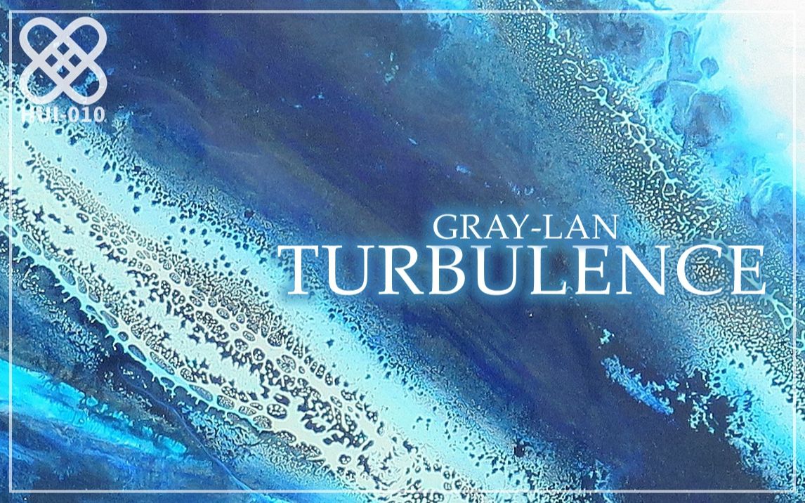 【卉厂投稿】Turbulence(Original mix) —— GrayLAN【Melodic Prog House】哔哩哔哩bilibili